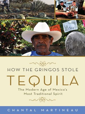 How the Gringos Stole Tequila - ebook